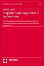 Dingliche Sicherungsrechte in der Insolvenz