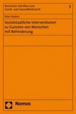 Sozialstaatliche Interventionen zu Gunsten von Menschen mit Behinderung