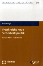 Frankreichs neue Sicherheitspolitik