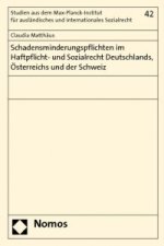 Schadensminderungspflichten im Haftpflicht- und Sozialrecht Deutschlands, Österreichs und der Schweiz