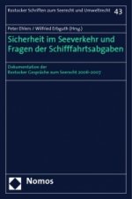 Sicherheit im Seeverkehr und Fragen der Schifffahrtsabgaben