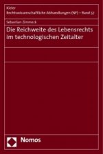 Die Reichweite des Lebensrechts im technologischen Zeitalter