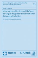 Informationspflichten und Haftung der Organmitglieder börsennotierter Aktiengesellschaften