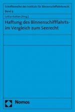 Haftung des Binnenschifffahrts- im Vergleich zum Seerecht