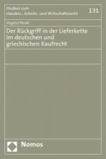 Der Rückgriff in der Lieferkette im deutschen und griechischen Kaufrecht