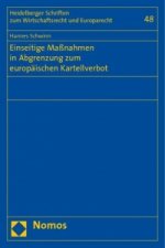 Einseitige Maßnahmen in Abgrenzung zum europäischen Kartellverbot