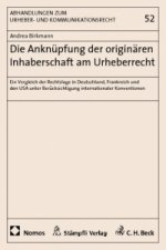 Die Anknüpfung der originären Inhaberschaft am Urheberrecht