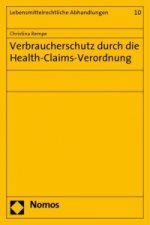 Verbraucherschutz durch die Health-Claims-Verordnung