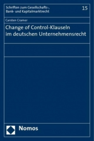 Change of Control-Klauseln im deutschen Unternehmensrecht