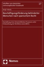 Beschäftigungsförderung behinderter Menschen nach spanischem Recht