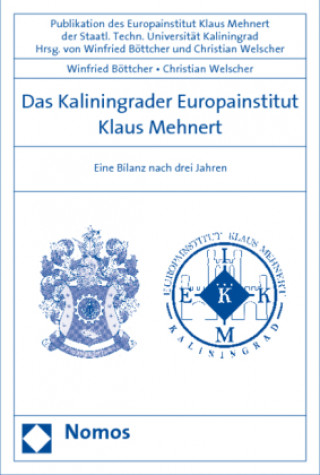 Das Kaliningrader Europainstitut Klaus Mehnert