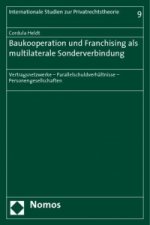 Baukooperation und Franchising als multilaterale Sonderverbindung