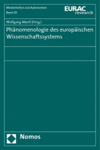 Phänomenologie des europäischen Wissenschaftssystems