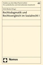 Rechtsdogmatik und Rechtsvergleich im Sozialrecht I