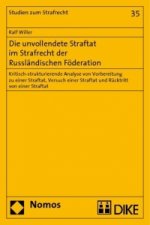 Die unvollendete Straftat im Strafrecht der Russländischen Föderation