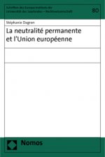 La neutralité permanente et l'Union européenne