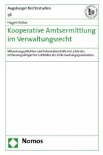 Kooperative Amtsermittlung im Verwaltungsrecht