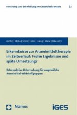 Erkenntnisse zur Arzneimitteltherapie im Zeitverlauf: Frühe Ergebnisse und späte Umsetzung?