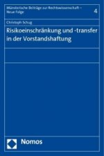 Risikoeinschränkung und -transfer in der Vorstandshaftung