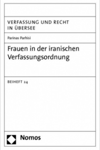 Frauen in der iranischen Verfassungsordnung