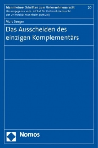 Das Ausscheiden des einzigen Komplementärs