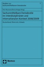 Sachunmittelbare Demokratie im interdisziplinären und internationalen Kontext 2008/2009