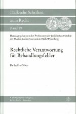 Rechtliche Verantwortung für Behandlungsfehler