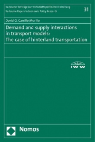 Demand and supply interactions in transport models: The case of hinterland transportation