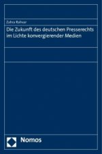 Die Zukunft des deutschen Presserechts im Lichte konvergierender Medien