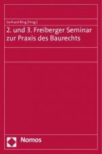 2. und 3. Freiberger Seminar zur Praxis des Baurechts