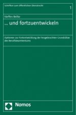 ... und fortzuentwickeln