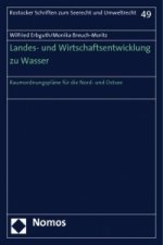 Landes- und Wirtschaftsentwicklung zu Wasser