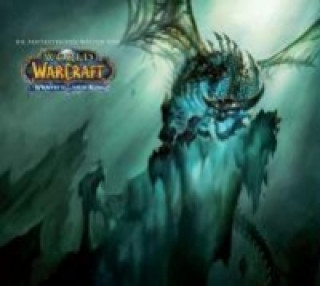 World of Warcraft, Die Fantastischen Welten von World of Warcraft: Wrath of The Lich King