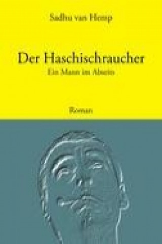 Der Haschischraucher