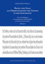 Recht und Staat als Objektivationen des Geistes in der Geschichte, 3 Teile