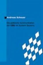Die politische Kommunikation der CSU im System Bayerns