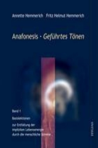 Anafonesis - Geführtes Tönen