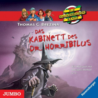 Die Knickerbockerbande. Das Kabinett des Dr. Horribilus