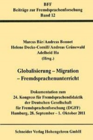 Globalisierung - Migration - Fremdsprachenunterricht