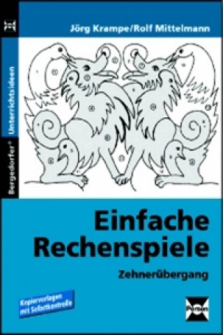 Einfache Rechenspiele. Zehnerübergang