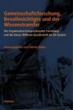 Gemeinschaftsforschung, Bevollmächtigte und der Wissenstransfer