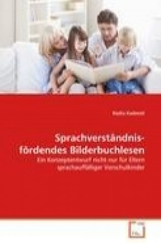 Sprachverständnis-fördendes Bilderbuchlesen