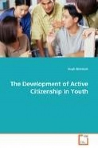 The Development of Active Citizenship in Youth