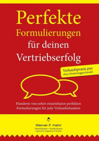 Perfekte Formulierungen fur deinen Vertriebserfolg