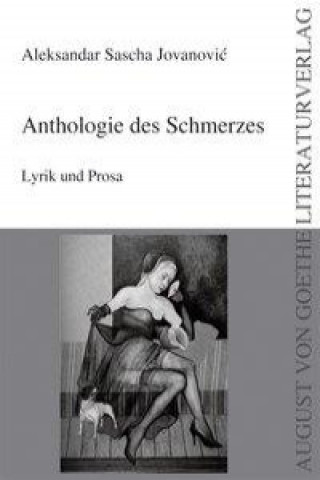 Anthologie des Schmerzes