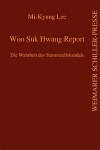 Woo Suk Hwang Report
