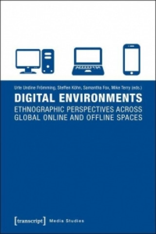 Digital Environments