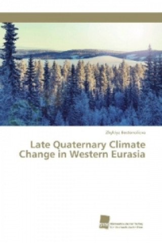 Late Quaternary Climate Change in Western Eurasia