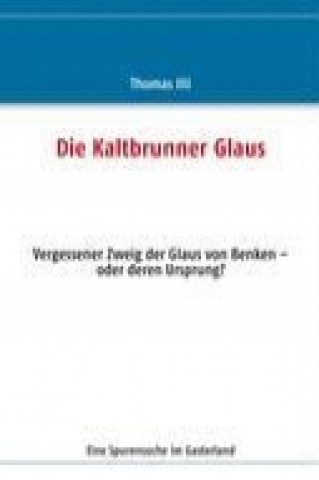 Die Kaltbrunner Glaus