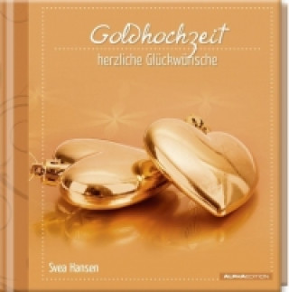 Geschenkbuch - Goldhochzeit - herzliche Glückwünsche
